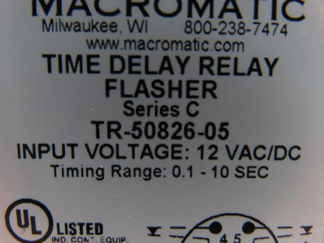 Macromatic Tr-50826-05 Series C Time Delay Flasher 12v AC/DC Range 0.1-10 Sec.