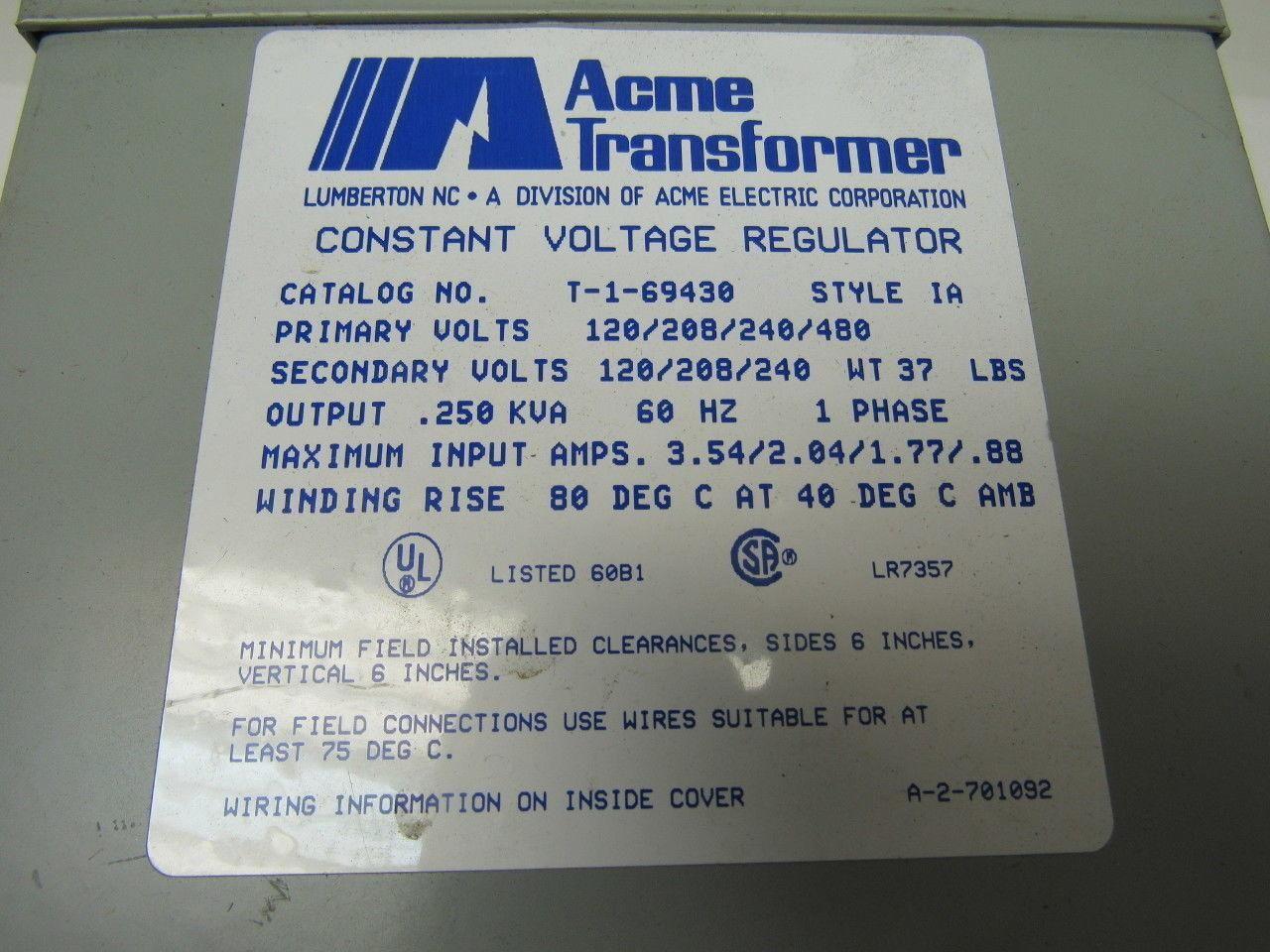 Acme T-1-69430 .250KVA Constant Voltage Transformer 120-480V Pri 120-240 V Sec