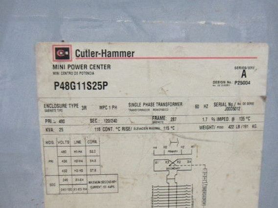 Cutler Hammer P48G11S25P Ser A Mini Power Center Transformer 25KVA 480v 120/240V
