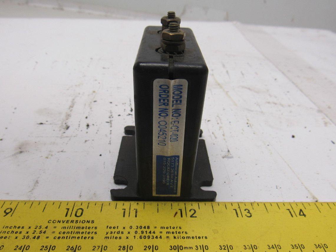 American Autoguard E-CT-020 Power Transformer Ratio: 20:0 .025A 50-400Hz KV:0.6