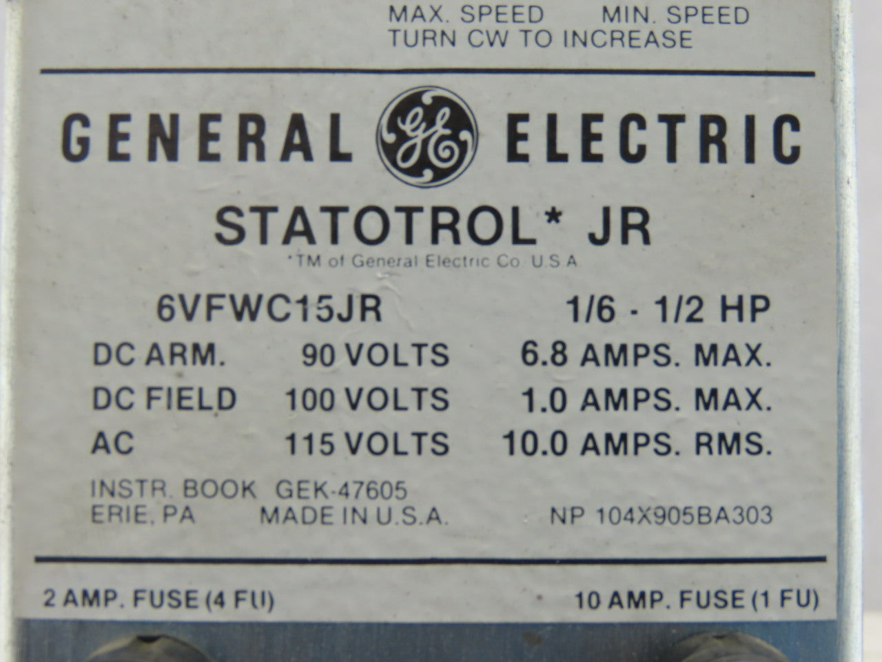 General Electric 6VFWC15JR Statotrol JR Controller 1/6-1/2Hp 90VDC Arm 6.8A Max