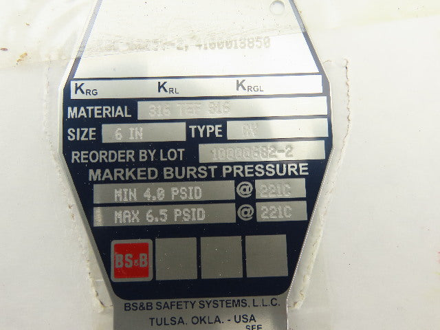 BS & B 6" AV Rupture Disc 316 Stainless Steel 4.0PSDI Min 6.5PSID Max 221°C