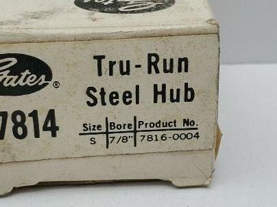 Gates 378140 Tru-Run Steel Hub, Size S, 7/8" Bore 7816-0004 LOT OF 5
