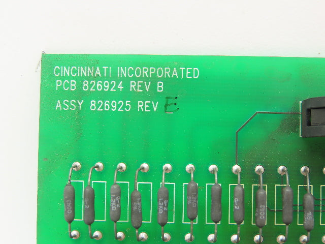 Cincinnati PCB 826924 REV B Circuit Board Assy 826925