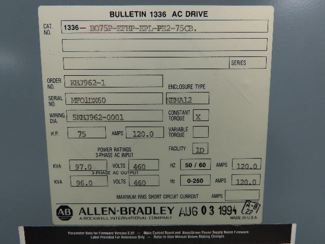Allen Bradley Bulletin 1336 75 Hp. Adjustable Frequency AC Drive 460v 120 amp