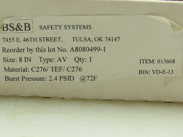 BS&B Safety Systems 013668 BIN: VD-E-13 Rupture Disk 8" Type AV 2.4 PSID @ 72°F