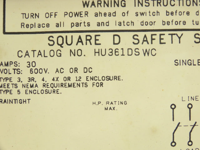 Square D HU361DSWC Safety Disconnect Switch 30 Amp 600V 3 Pole Crouse Hinds SS