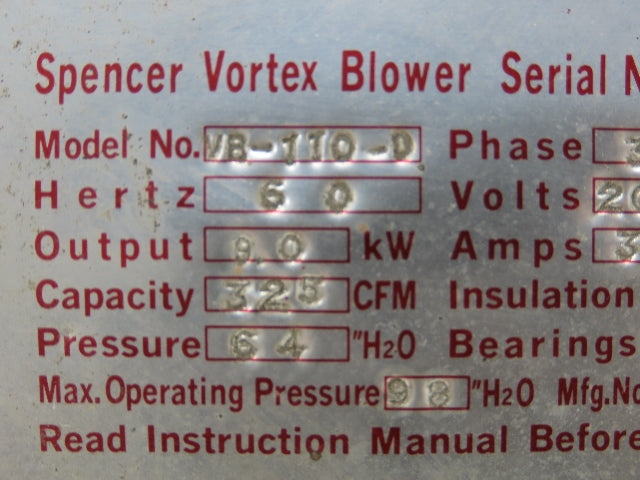 Spencer VB-110-D Vortex Regenerative Blower 325 CFM. 12 Hp. 200-230/460v 3ph