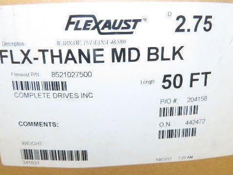 Flexaust 8521027500 Flx-Thane Urethane Hose 2.75" ID 45' Total Length (2 PCS)