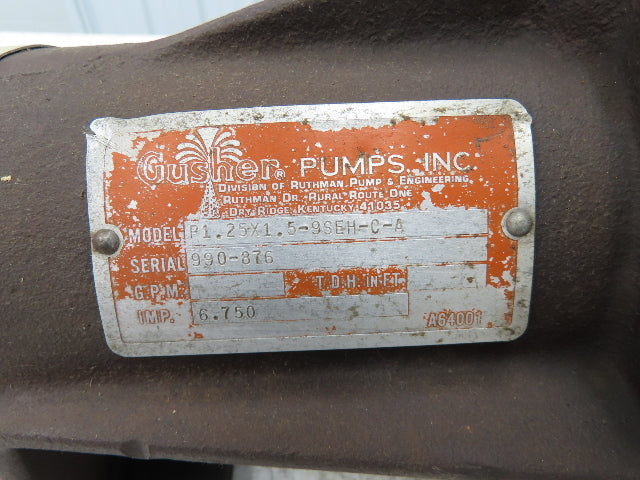 Gusher P1.25X1.5-9SEH-C-A Centrifugal Pump 1.5"x 1.25"NPT 6.75" Impeller