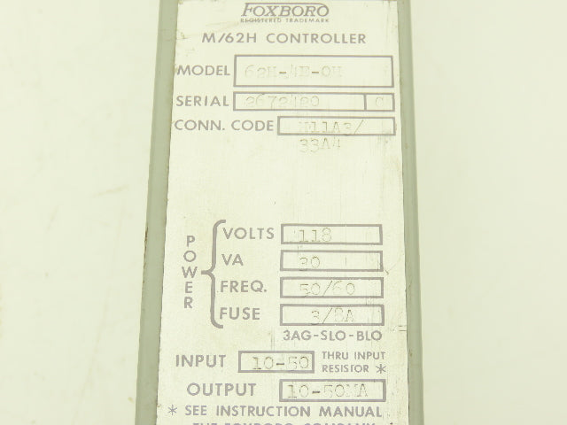 Foxboro H11A3/33A4 62H-4E-OH M/62H HMI Control Station 0 To 50 Dial