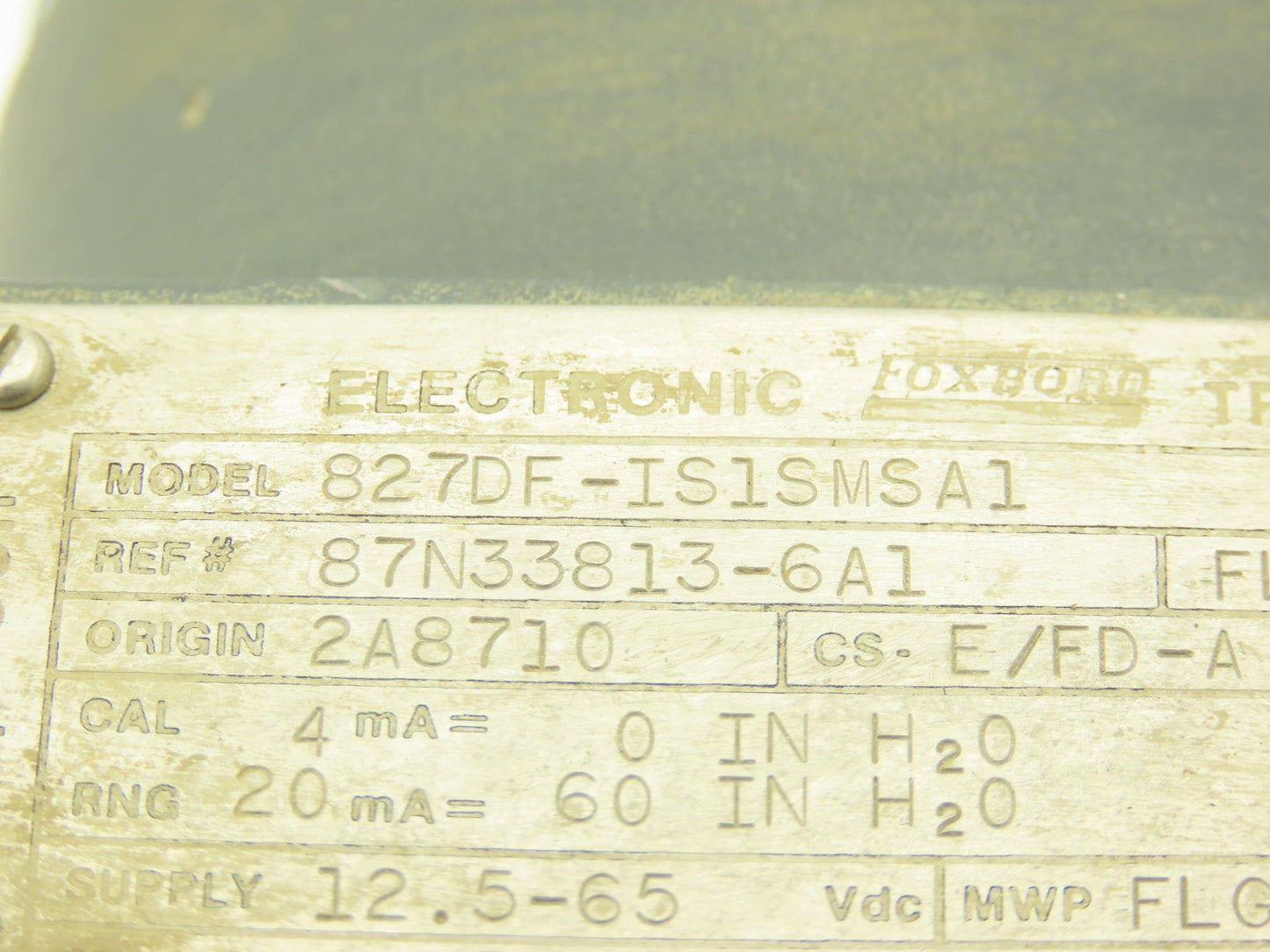 Foxboro 827DF-IS1SMSA1 Pressure Transmitter 3" CL150 Flange 12.5-65vdc