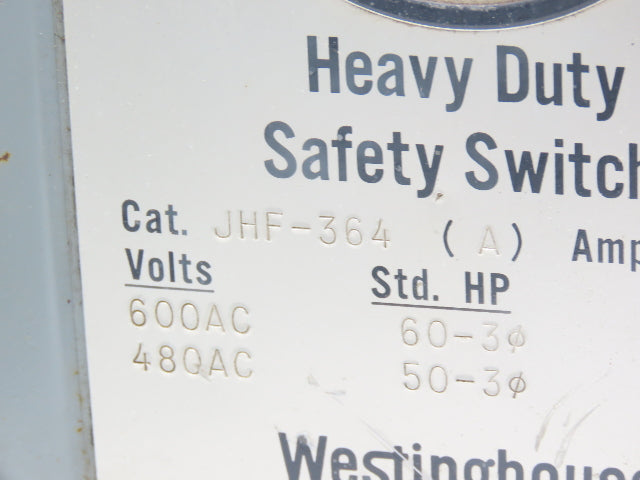 Westinghouse JHF-364 Safety Disconnect Switch 200A 600VAC 100HP 3Ph Fused