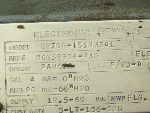 Foxboro 827DF-IS1NMSA1 Electronic Pressure Transmitter 12.5-65VDC 3" Flange