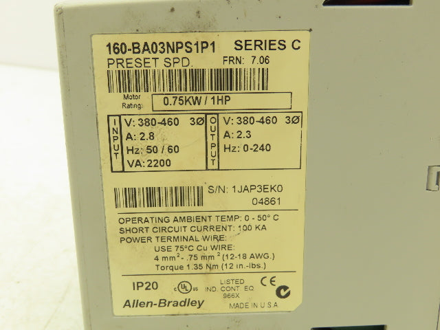 Allen Bradley 160-BA03NPS1P1 VFD AC Drive 0.75kW 1Hp 460VAC 3Ph FRN 7.06 Ser C