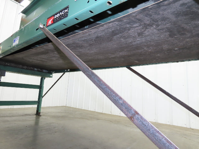 Roach 34"x 9' Slider Bed Conveyor 29" Belt .5Hp 230/460V 3PH End Drive 55fpm