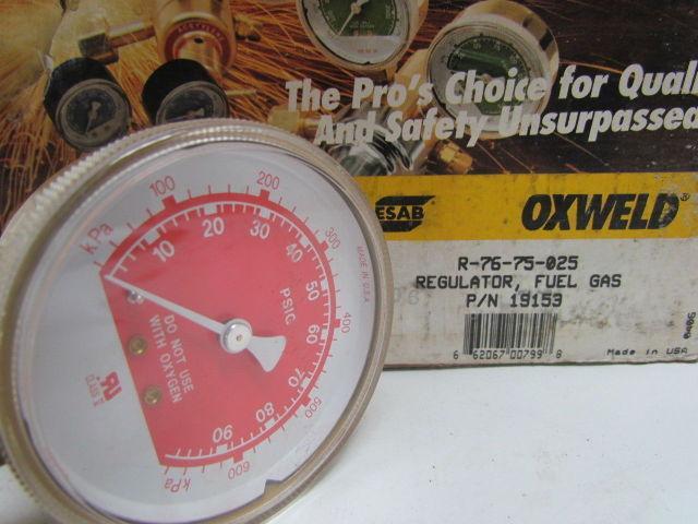 ESAB R-76-75-025 19153 100PSIG Max Inlet Pressure Oxweld Fuel Gas Regulator