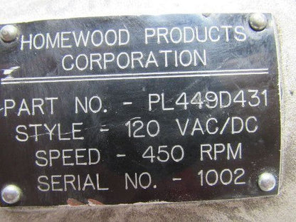 Homewood Products PL449D431 Drill Head Gear Motor 120 VAC/DC 450 RPM