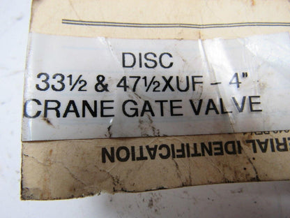 Crane 33-1/2 & 47-1/2XUF-4" Gate Valve Disc