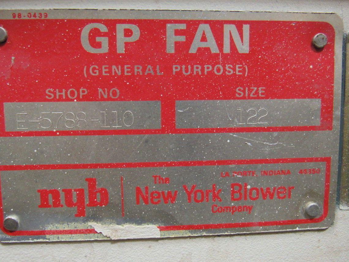 New York Blower Size 122 Gen. Purpose Fan W/ 460V Only Motor  Tested!