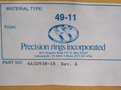 Precision Rings Incorporated P/N 643D938-18 Piston Ring Rev. 6