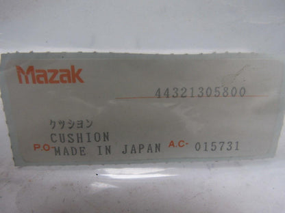 Mazak 44321305800 Cushion Repair Replacement Part CNC Machine