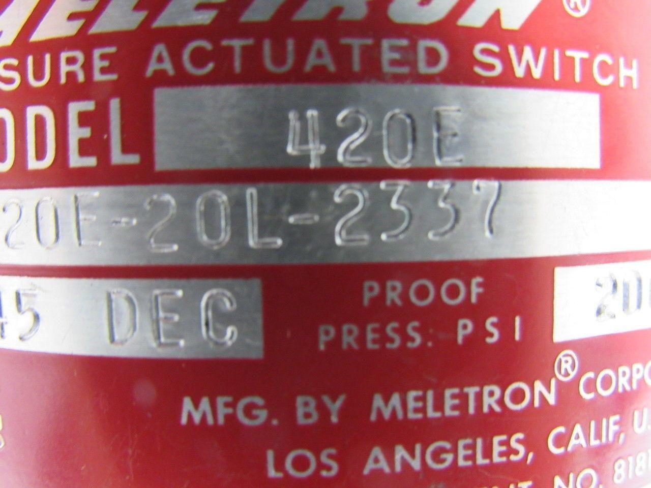 Meletron 420E 20L-2337 Pressure Actuated Switch Proof Press. 200 PSI