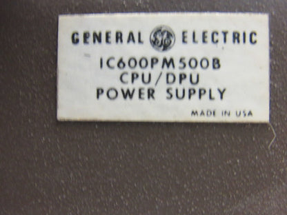 GE Fanuc IC600PM500B Series 6 CPU Power Supply W/Key Remanufactured & Tested
