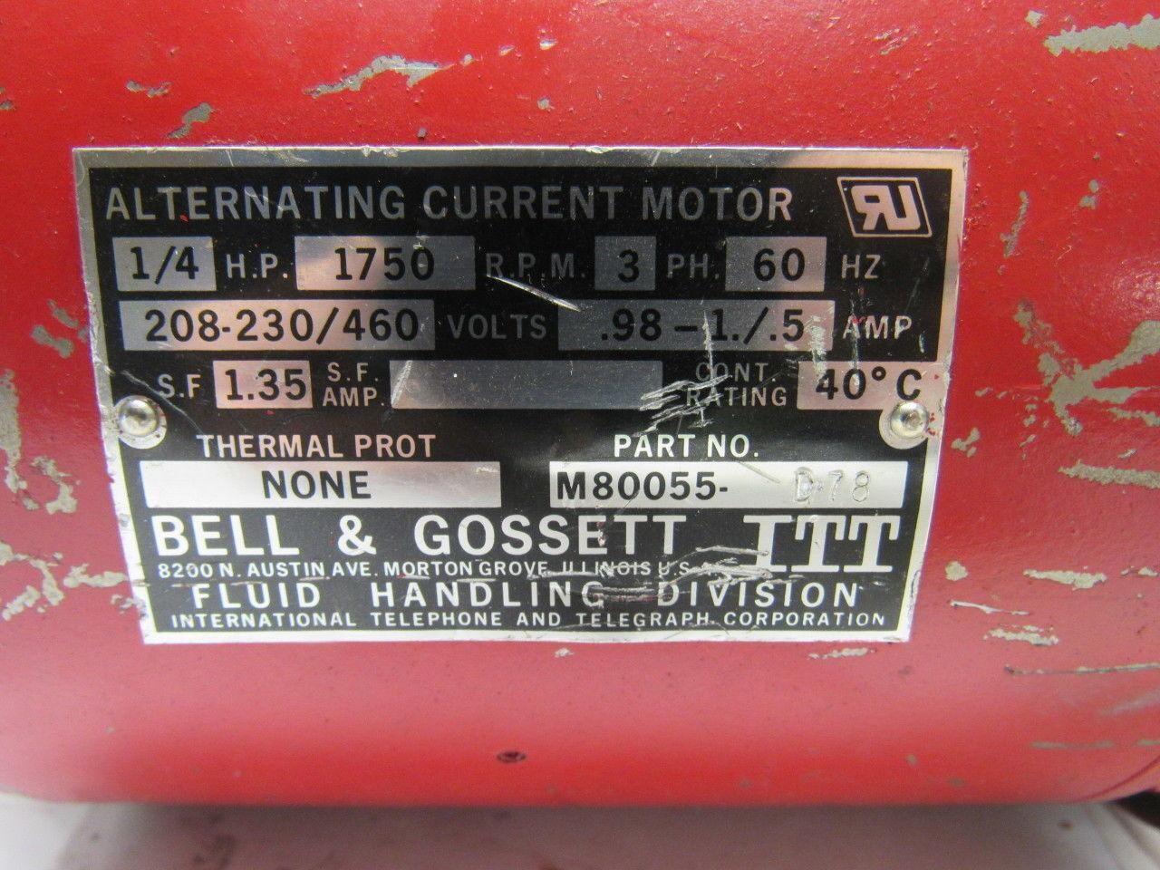 Bell & Gossett M80055-D78 1/4Hp 3PH 208-230/460V 1750RPM Electric Booster Motor