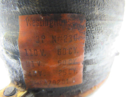 Westinghouse 3P N#230 Magnet Coil 110V 60Cy 91V 50cy 48V 25Cy