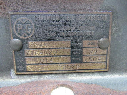 Post Glover 716-629 Chromium Steel Grid Bank Resistor 45A  .504 Ohms  230V