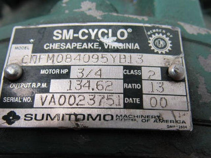 Sumitomo CNFM084095YB13 SM-Cyclo 3/4HP 3Ph Gear Motor 13:1 Ratio 134.62 RPM