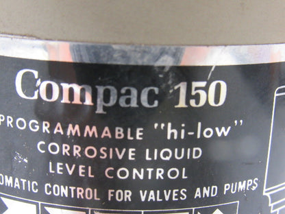 Compac Engineering 150 Programmable Hi Low Corrosive Liquid Level Control