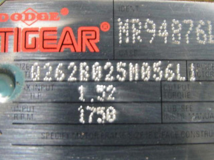 Dodge Tigear Q262B025M056L1 25:1 Ratio Gearmotor 1.5HP 1099in-lbs. Torque