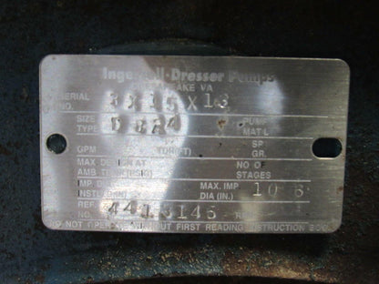 Ingersoll Dresser D824 3x1.5x13 Centrifugal Pump 7.5 Hp. 208-230/460V 1740 RPM