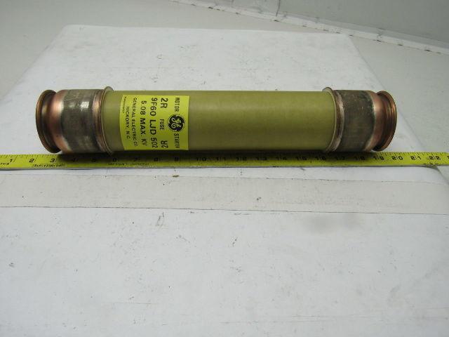 GE General Electric 9F60LJD502 2R EJ-2D 5.08 MAX kV Motor Starter Ferrule Fuse