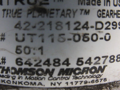 Thomson Micron Ultra True UT115-050-0 In-line Planetary Gearhead  50:1 Ratio
