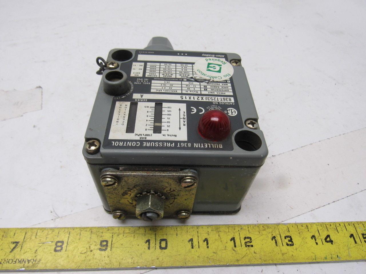 Allen Bradley 836T-T253JX21X15 Ser A 6-30PSI Pressure Control Switch 600VAC Max