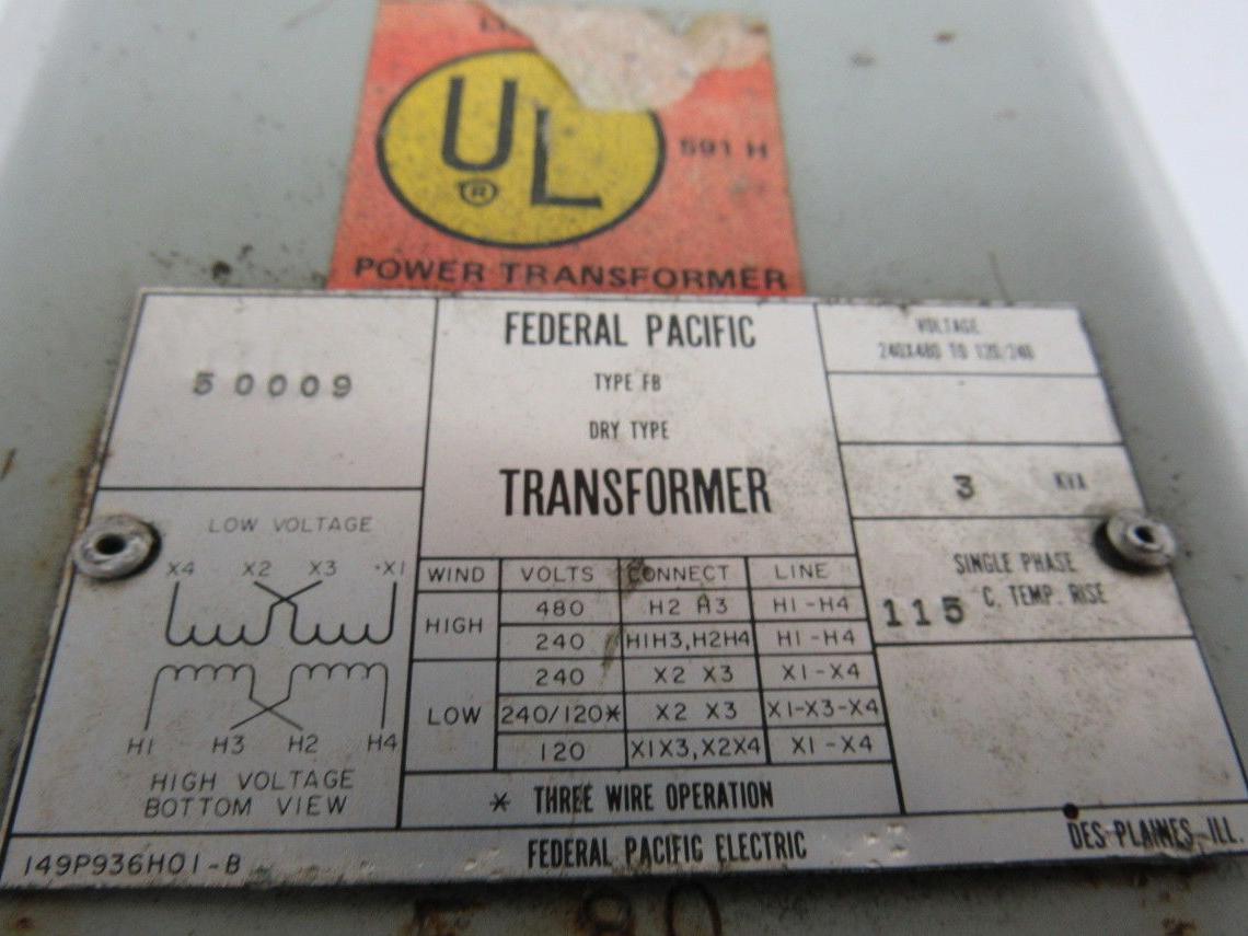 Federal Pacific Priamry240/480V Secondary 120/240V 3.0kVa 60Hz 1Ph Transform