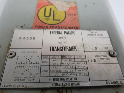 Federal Pacific Priamry240/480V Secondary 120/240V 3.0kVa 60Hz 1Ph Transform
