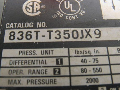 Allen Bradley 836T-T350JX9 80-550 PSI Range 600V Max Pressure Switch