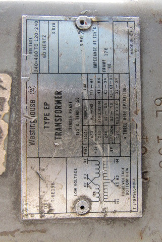 Westinghouse T-6E196 Type EP 3KVA Transformer 240/480V Prim 120/240V Sec