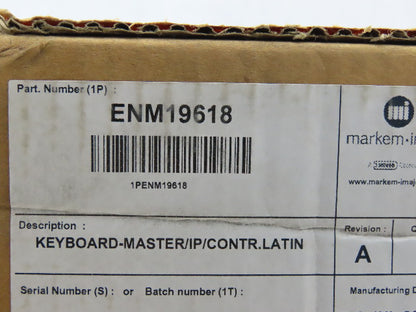 Markem ENM19618 Keyboard Master IP/ Contr. Latin Membrane NIB