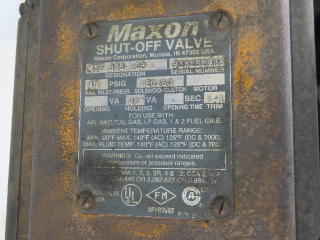 Maxon 4" F 808-CP1 Pneumatic Nat./LP Gas #1 & #2 Fuel Oils Shut off Valve 40PSI
