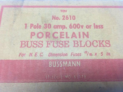 Buss Fuse Blocks No. 2610 1 Pole 30A 600V Porcelain Lot of 10