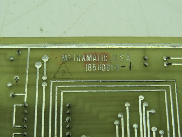 Metramatic 185 6061B-1 Control Circuit Board Card PCB 1856061B