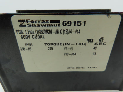 Ferraz Shawmut 69151 Power Distribution Terminal Block 1-Pole 350MCM-#6 x #4-#14