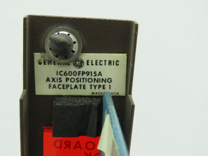 General Electric IC600FP915A GE Fanuc Axis Positioning Module Ser 6 44A71755-G01