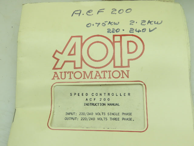AOIP Automation ACF200  PWM AC Inverter CNC Drive Speed Controller 220/240V 2KVA