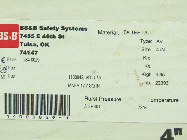 BS&B Safety Systems 1138842. VD-U-15 Rupture Disk 4" Type AV 3.5 psid @ 72°F